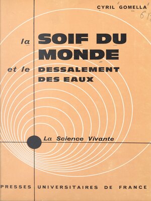 cover image of La soif du monde et le dessalement des eaux
